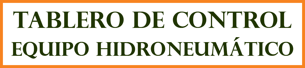 TABLERO DE CONTROL EQUIPO HIDRONEUMÁTICO