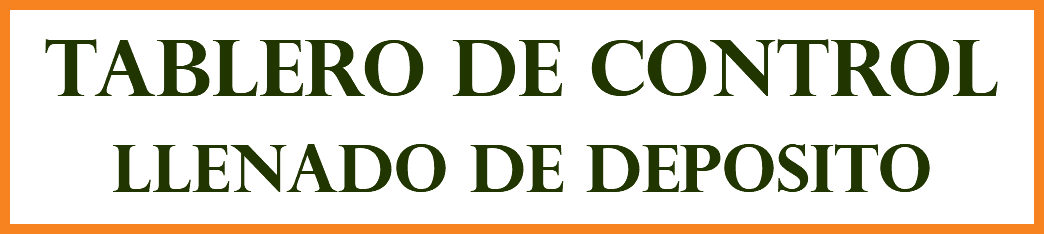 TABLERO DE CONTROL LLENADO DE DEPOSITO