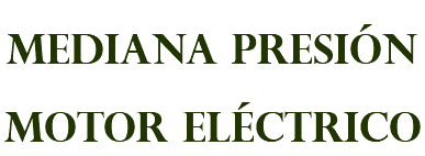 mediana presión motor ELÉCTRICO